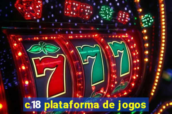 c18 plataforma de jogos